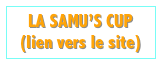 LA SAMU’S CUP
(lien vers le site)